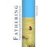 Fathering: Transforming Individuals and Nations: Fathering is God's International Leadership Strategy