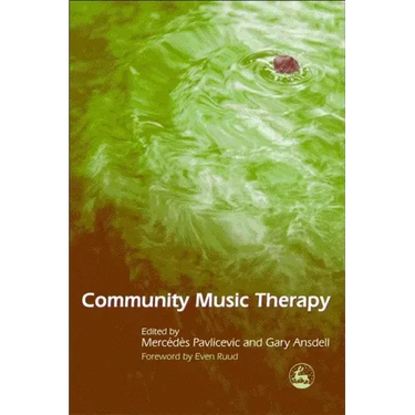 Community Music Therapy: International Initiatives