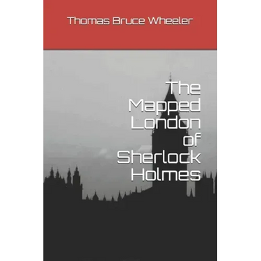 The Mapped London of Sherlock Holmes