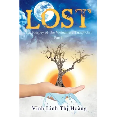 Lost: The Journey of The Vietnamese Tarzan Girl - Part I