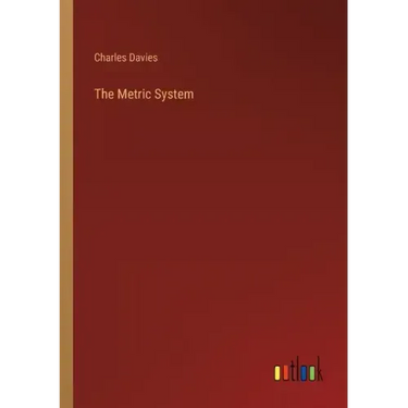 The Metric System