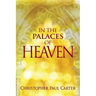 In the Palaces of Heaven