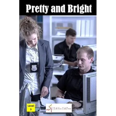 Pretty and Bright