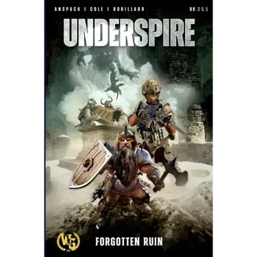 Underspire: A Forgotten Ruin War Journal