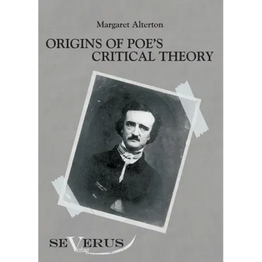Origins of Poe's critical theory