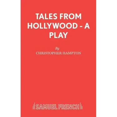 Tales from Hollywood - A Play