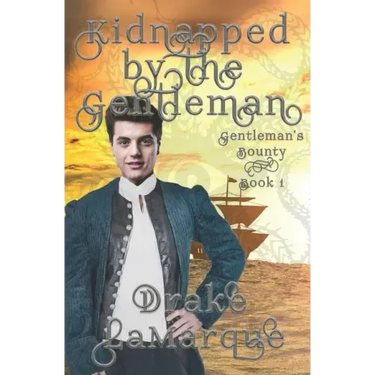 Kidnapped by the Gentleman: Historical MMM+ paranormal romance
