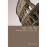 The Sword and the Cross