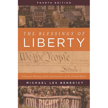 The Blessings of Liberty: A Concise History of the Constitution of the United States