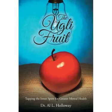 The Ugli Fruit: Tapping the Inner Spirit for Greater Mental Health