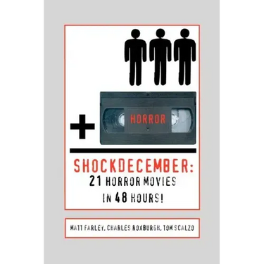 ShockDecember: 21 Horror Movies in 48 Hours!