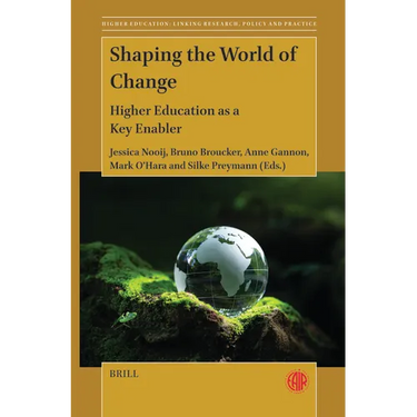 Shaping the World of Change: Higher Education as a Key Enabler
