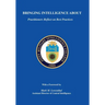 Bringing Intelligence About: Practitioners Reflect on Best Practices