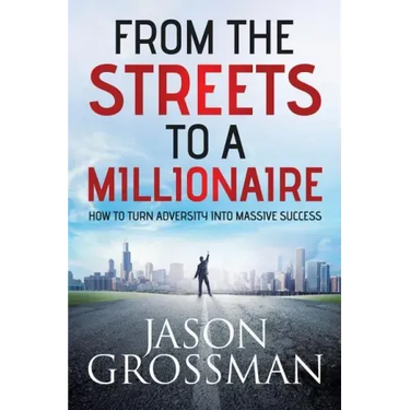From the Streets to a Millionaire