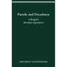 Parody and Decadence: Laforgue's Moralités légendaires