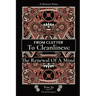 From Clutter To Cleanliness: The Renewal Of A Mind: The Renewal Of A Mind