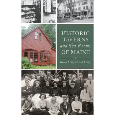 Historic Taverns and Tea Rooms of Maine