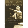 Ernst Von Dohnanyi: A Song of Life