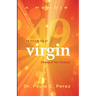 49-Year-Old Virgin: Delayed Not Denied