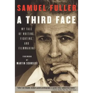 A Third Face: My Tale of Writing, Fighting, and Filmmaking