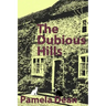 The Dubious Hills