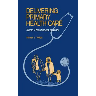 Delivering Primary Health Care: Nurse Practitioners at Work