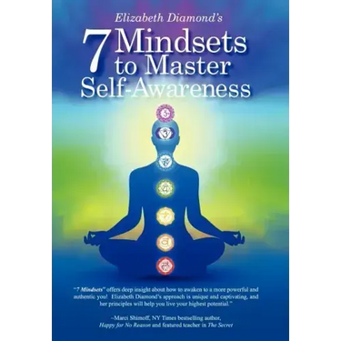 7 Mindsets to Master Self-Awareness