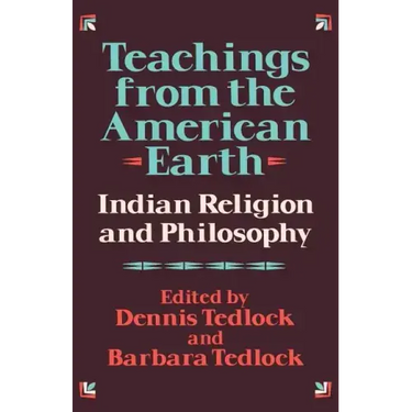Teachings from the American Earth: Indian Religion and Philosophy