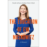 The Education of Eva Moskowitz: A Memoir