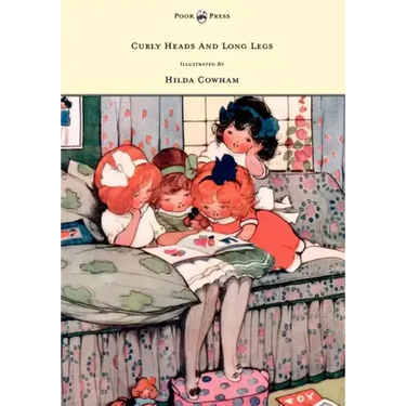 Curly Heads and Long Legs - Illustrated by Hilda Cowham