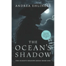 The Ocean's Shadow: The Ocean's Shadow Series Book One
