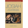 Josiah: From Improbable Stories to Inventive Historiography