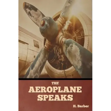 The Aeroplane Speaks