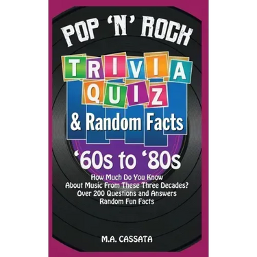Pop 'n' Rock Trivia Quiz and Random Facts: '60s to '80s: How Much Do You Know About Music From These Three Decades?