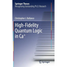 High-Fidelity Quantum Logic in Ca+