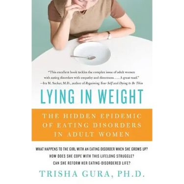 Lying in Weight: The Hidden Epidemic of Eating Disorders in Adult Women