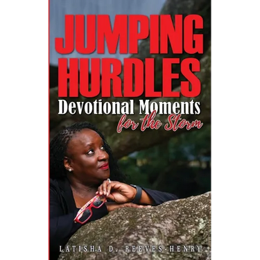 Jumping Hurdles: Devotional Moments for Overcoming in the Quiet of the Storm