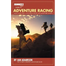 Runner's World Guide to Adventure Racing: How to Become a Successful Racer and Adventure Athlete