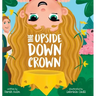The Upside-Down Crown