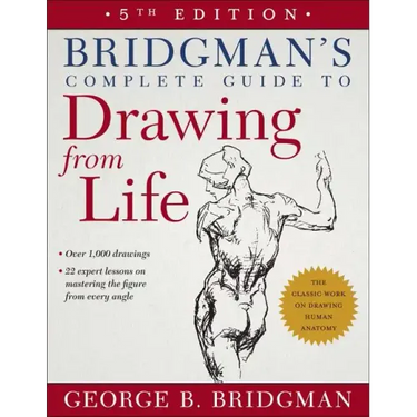 Bridgman's Complete Guide to Drawing from Life