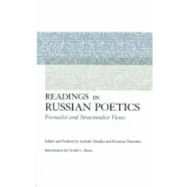Readings in Russian Poetics: Formalist and Structuralist Views