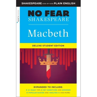 Macbeth: No Fear Shakespeare Deluxe Student Editions - Shakespeare Side-By-Side Plain English