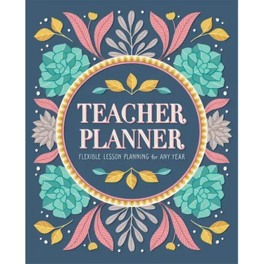 Teacher Planner: Flexible Lesson Planning for Any Year