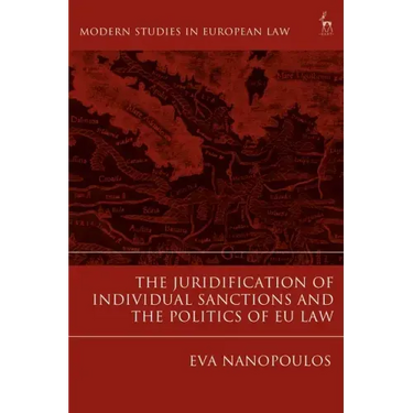 The Juridification of Individual Sanctions and the Politics of EU Law