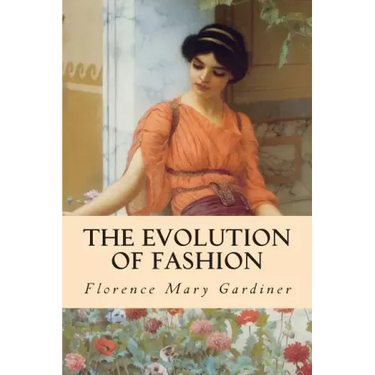 The Evolution of Fashion