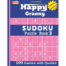Happy Granny SUDOKU Puzzle Book 3