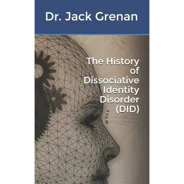 The History of Dissociative Identity Disorder (DID)