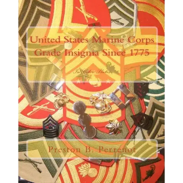 United States Marine Corps Grade Insignia Since 1775