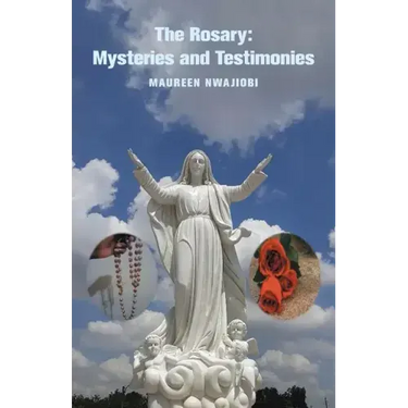 The Rosary: Mysteries and Testimonies