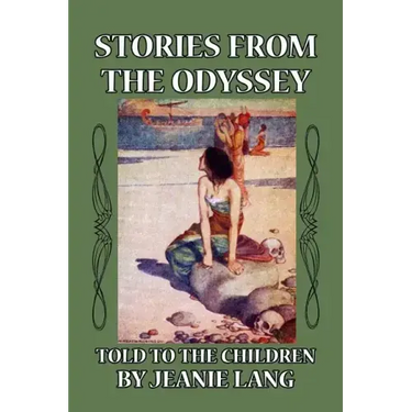 Stories from the Odyssey: Told to the Children